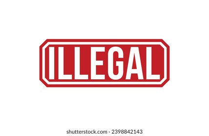 Illegal Red Rubber Stamp vector design.