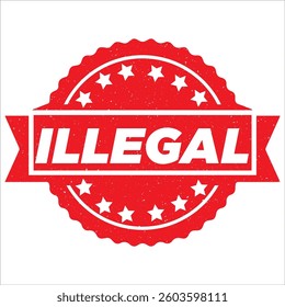 Illegal Rubber Stamp Seal  Design
