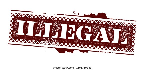 Illegal Rubber Stamp. Vector Illustration.