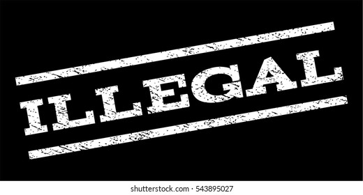 Illegal watermark stamp. Text caption between parallel lines with grunge design style. Rubber seal stamp with dust texture. Vector white color ink imprint on a black background.