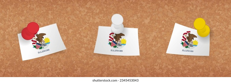 Illinois flag pinned in cork board, three versions of Illinois flag. Vector pushpins and flag set.