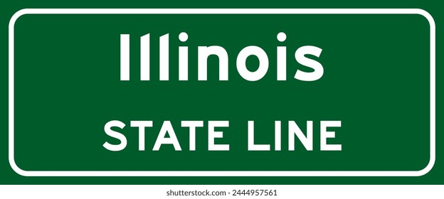 Illinois state line road sign, white letters on green background