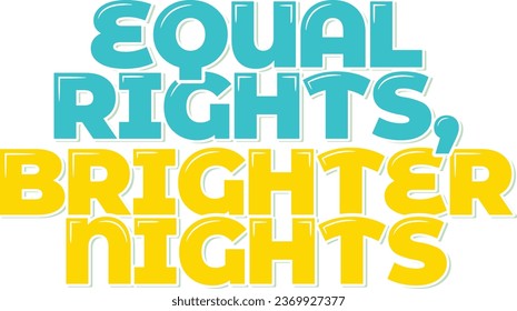 Illuminating the path of equal rights with striking typography.