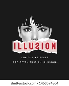 illusion slogan with b/w girl face ripped off illustration