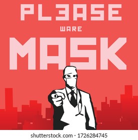 The illustrate of doctor wearing face masks pointing at camera with text "Please ware mask" in BG