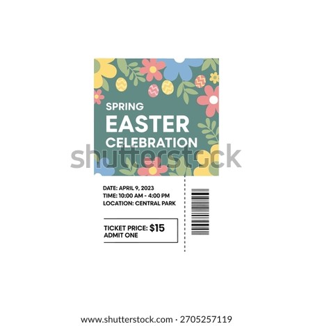 An illustrated admission ticket for a Spring Easter Celebration event, featuring a vibrant floral and Easter egg pattern against a green background. The ticket includes details such as date