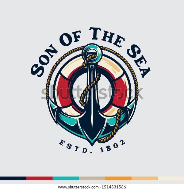 Illustrated Anchor\
with Life Raft Vintage Retro Logo. Navi Sailor Marine Life. Son of\
the Sea. King of the\
Ocean.