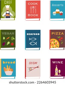 Illustrated covers of cook books, recipe books. Set of books about cooking, food and drinks. Pizza, bread, wine, vegatables, chef, desserts, sushi. Vector illustration. Front view of book