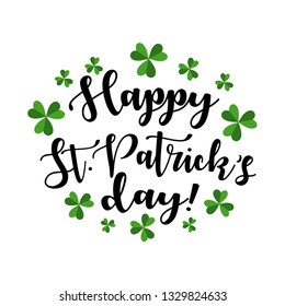 An illustrated Happy St Patrick`s day message with decorative clover leaf on a white background.