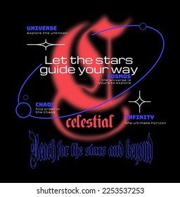 Illustrated poster design featuring a typographic slogan related to the universe, celestial and the cosmos