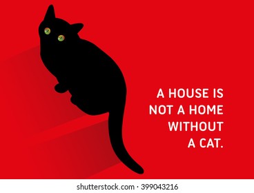 Illustrated Quote, Black Cats - A house is not a home without a cat.