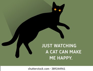 Illustrated Quote, Black Cats - Just watching a cat can make me happy.