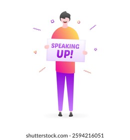 Illustrated smiling male holding 'speaking up!' sign in vibrant gradient colors. Vector icon