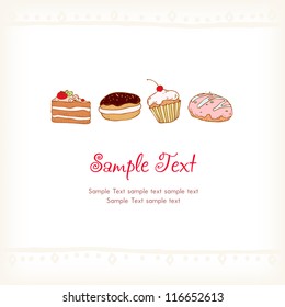 Illustrated text background with pastry. Template for design and decoration. Isolated images of sweets with place for your text