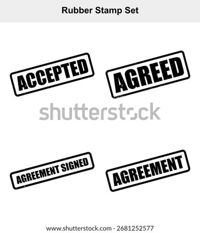 Illustrates a set of four distinct rubber stamp designs. The stamps feature terms Accepted, Agreed, Agreement Signed, and Agreement, set against a clean white background.