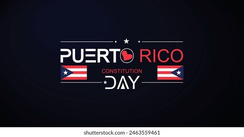 Illustrating the Importance of Puerto Ricos Constitution Day