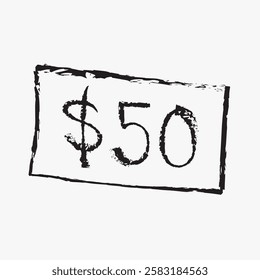 Illustration of a $50 price tag. Black and white design with bold, rough edges. Simple $50 tag on a plain background. $50 marked prominently. Fun doodle illustration vector.