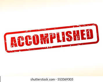 Illustration of accomplished text buffered on white background