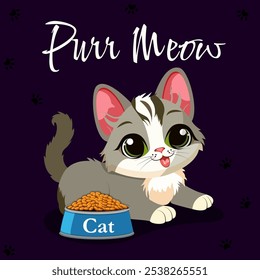 Illustration of an adorable gray and white kitten with large green eyes, lying next to a blue bowl filled with cat food. The words "Purr Meow" are written above in a playful font, set against a dark p