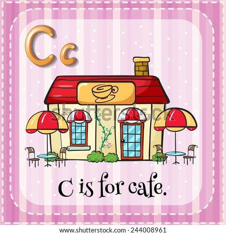 Illustration of an alphabet c is for cafe