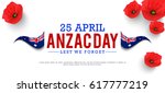 illustration Of Anzac Day With Poppy Flower Background.