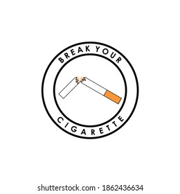 Illustration attention break your cigarette no smoking logo icon vector design