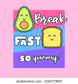 ILLUSTRATION OF AN AVOCADO AND A BREAD FOR BREAKFAST, SLOGAN PRINT VECTOR