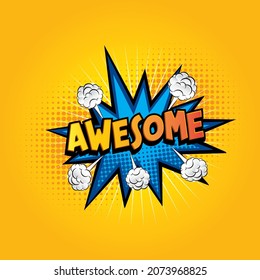 Illustration of the awesome comic bubble retro text. Pop art style template design