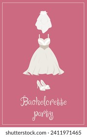 Illustration for bachelorette party with wedding dress shoes and veil on pink background. Can be used for posters, cards, and invitations