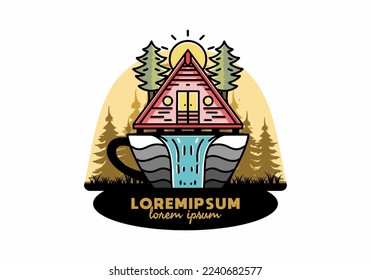 Illustration badge design of a Wood cabin and pine trees on the coffee cup shape with waterfall