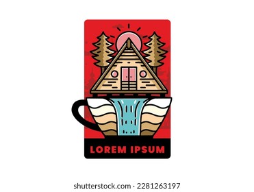 Illustration badge design of a Wood cabin and pine trees on the coffee cup shape with waterfall