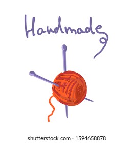Illustration with a ball of thread with knitting needles. Orange yarn. Inscription handmade. Vector ball yarn with knitting needles. Isolated on white background. Threads for knitting