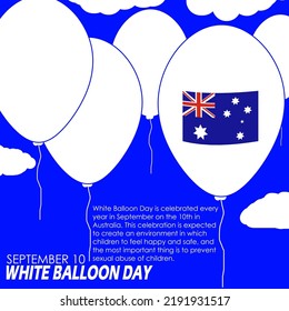 Illustration of balloons flying on cloudy blue sky with Australian flag and bold text with sentences on blue background to commemorate White Balloon Day on September 10 in Australia