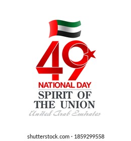 illustration banner 49 UAE national day icon with flag state symbol. Inscription in Arabic: Spirit of the union, United Arab Emirates 49 National day. 2 December Anniversary Celebration Card of 2020