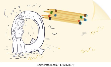 illustration of a banner layout, English alphabet for learning the alphabet, the letter Q Queen, on a sheet of paper with colored pencils, outline Doodle