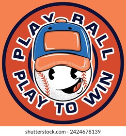 Illustration of baseball ball with character or mascot style with cap and gloves, Text " Play Ball Play to win " fun background in sport tones, college style number or letter in background