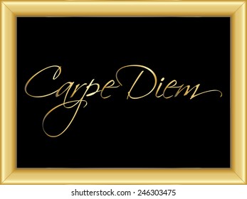 illustration of a basic golden frame with golden text Carpe Diem (cease the day) on black background, vector image, eps10