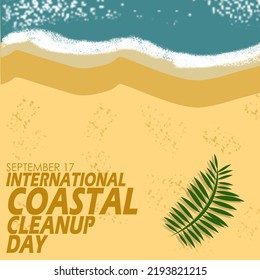 Ilustración de una playa con mar azul y arena limpia con una rama de hoja y texto en negrita para conmemorar el Día Internacional de Limpieza Costera el 17 de setiembre