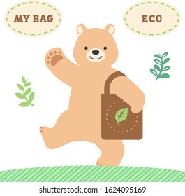 Illustration of a bear walking with a reusable bag
“MY BAG” means reusable shopping bag in Japan.
