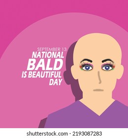 Illustration Of A Beautiful Bald Girl With Bold Text On A Pink Background To Celebrate National Bald Is Beautiful Day On September 13