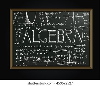 The illustration of beautiful black scientific background with handwriting typography. Algebraic class blackboard. Totally vector fully scalable image with typography handwritten text.