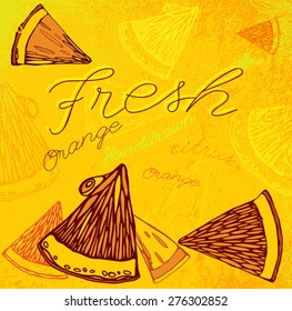 The illustration of  beautiful hand drawn oranges on a textured background in fresh and juicy style. Totally vector image. Menu element for cafe or restaurant. Fresh juice for healthy life.