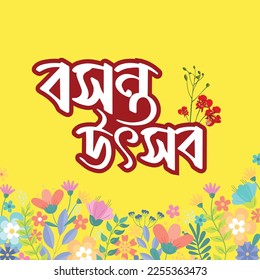 Illustration of Bengali Typography vector basanta utsav on isolated yellow background, also known as the first day of Spring of the Bengali month Falgun, is a holiday celebrated in Bangladesh