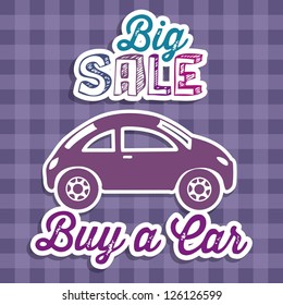 Illustration of  Big Sale label, Buy a car, vector illustration