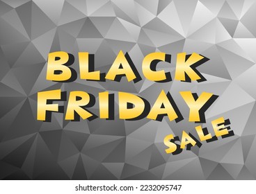Illustration of Black Friday Sale. Glowing yellow letters and polygonal background. Vector illustration.