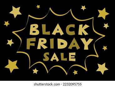 Illustration of Black Friday Sale. Star and speech bubble design. Vector illustration. Black background.