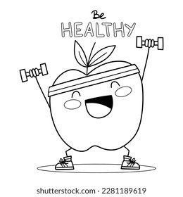 Illustration in black and white of an apple doing sports, with the phrase be healthy, coloring page