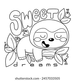 Illustration in black and white of a cute sloth bear sleeping on a branch with leaves and flowers and the phrase sweet dreams, coloring page