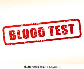 Illustration of blood test text buffered on white background