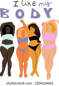 ILLUSTRATION OF BODY POSITIVE.GIRLS FULL AND THIN DEMONSTRATE ACCEPTANCE OF THEIR BODIES.BODY POSITIVE CULTURE